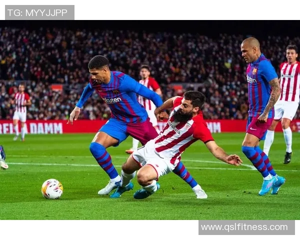 巴萨挑战毕尔巴鄂竞技争夺西甲重要三分 目标稳居前四提升竞争力 巴萨挑战毕尔巴鄂竞技争夺西甲重要三分 目标稳居前四提升竞争力