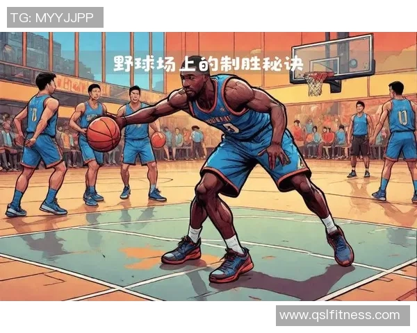 探索篮球运动员成长历程与赛场风采及训练秘技全面深度精彩解析篇